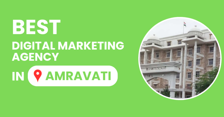 Best Digital Marketing Agency in Amravati