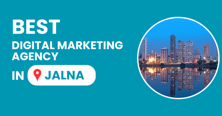Best Digital Marketing Agency in Jalna