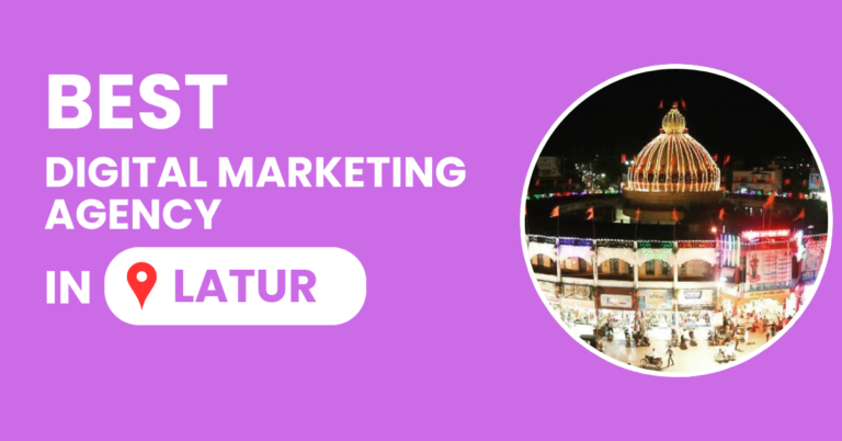 Best Digital Marketing Agency in Latur