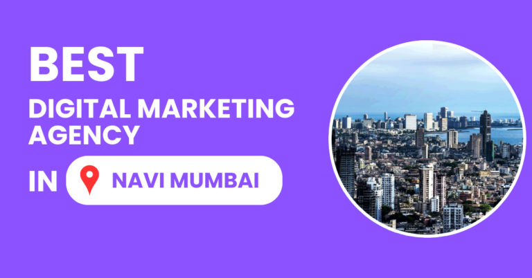 Best Digital Marketing Agency in Navi Mumbai
