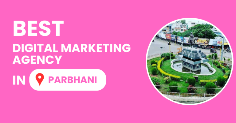 Best Digital Marketing Agency in Parbhani