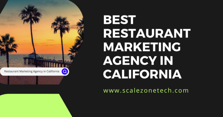 Best Restaurant Marketing and Restaurant Advertising Agency in California