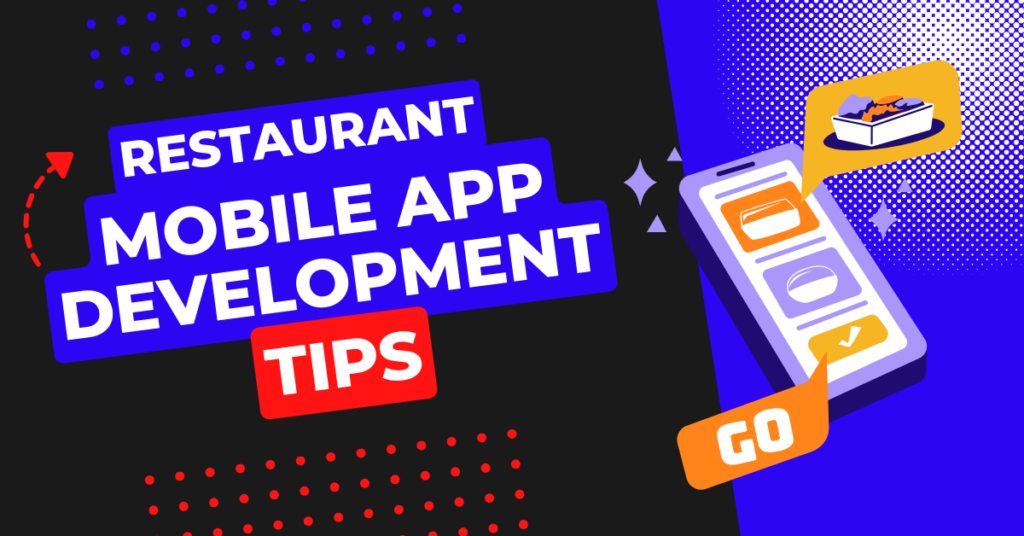 restaurant mobile app development tips