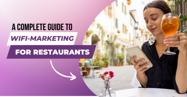 WiFi Marketing for Restaurants: Boost Customer Engagement