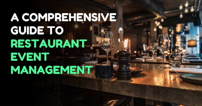 A Comprehensive Guide to Restaurant Event Management