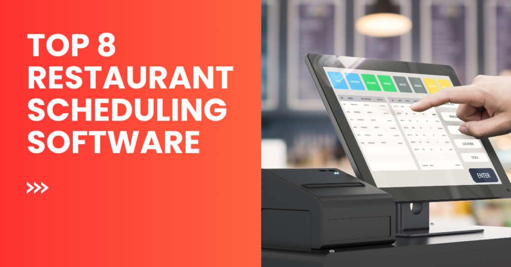 Restaurant Scheduling Software